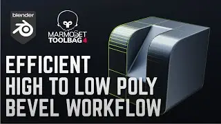 Blender + Marmoset Toolbag - Efficient High to Low Poly Bevel Workflow!