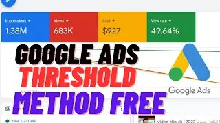 Google ads Threshold Trick | Google Ads threshold Method 2024