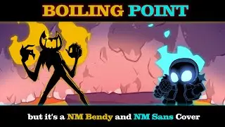 Boiling Point, but it's a NM Bendy and NM Sans Cover | VS Impostor, Indie Cross fnf