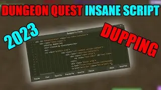 DUNGEON QUEST SCRIPT 2023 | WORKING | AUTOFARM | DUPPING & MORE!!