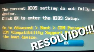 The current BIOS setting do not fully support the boot device. Click OK to enter the BIOS Setup. 