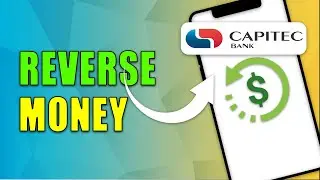 How to Reverse Money On Capitec App (2024)