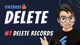 FlutterFire Tutorial |  Delete record | Part 7