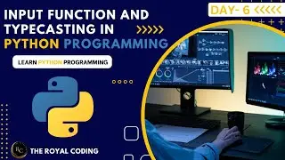 Input( ) and Output( ) Function in Python | Typecasting in Python | Python for Beginners 
