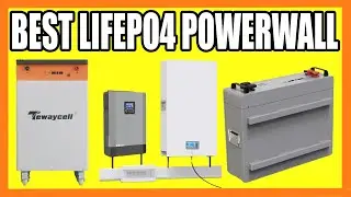 Top 5 Best LiFePO4 Powerwall in 2024
