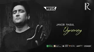 Janob Rasul - Oynonoy | Жаноб Расул - Ойноной (Official music)