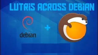 How to Install Lutris on Debian 12