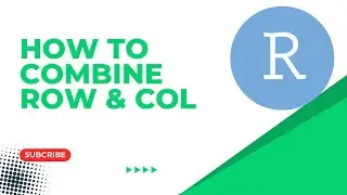 R Tutorial Part 11 ! How to combine rows and column in R