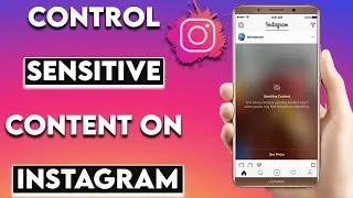 Sensitive Content Settings on Instagram | How to Turn On/Off Sensitive Content on Instagram (2022)