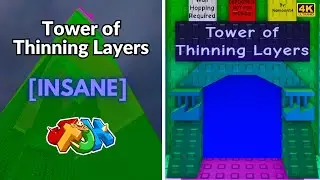 JToH: Tower of Thinning Layers (ToTL) | 4K