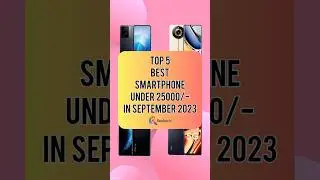 TOP 5 Best Smartphone Under 25000/- In September 2023 | Realtech