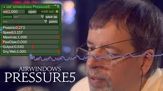 Airwindows Pressure5: Mac/Windows/Linux AU/VST