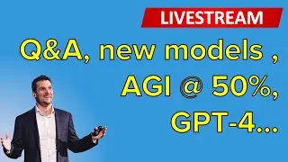Q&A, new models, AGI @ 50%, GPT-4... - LifeArchitect.ai LIVE