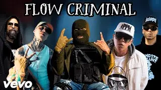 🔥El Makabelico - CRIMINAL FLOW ft. Cartel de Santa, Santa Fe Klan, Tren Lokote, C-Kan (MASHUP)🔥