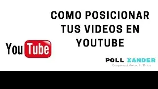 Que estructura  Debes  seguir para posicionar videos en youtube