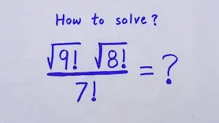 A so nice factorial problem | Olympiad mathematics