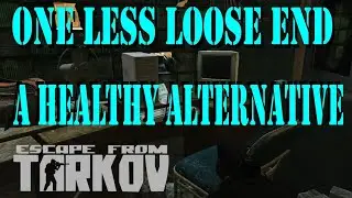 One Less Loose End Quest Guide | Escape from Tarkov