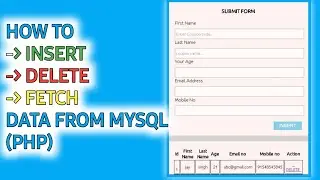 how to insert , delete and get data from database using mysql  xampp and php 2022 || 