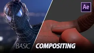 Introduction to COMPOSITING in After Effects (Spider-Man tutorial)