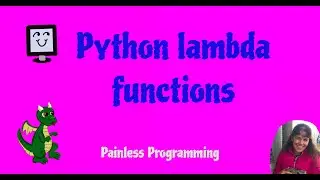 Python Lambda Fcns for Beginners