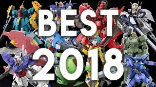 1846 - Best Gunpla of 2018! PLUS Best P-Bandai & Personal Favorites!