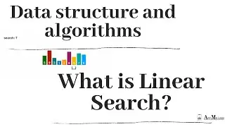 What is Linear Search/Advantages vs Disadvantages/ Data Structure and Algorithms Tutorial