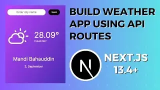 Build Weather App in Next.js 14 using Api Routes