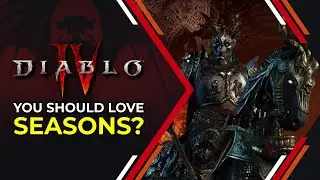 Diablo 4 - You should love Seasons | Reacting to 