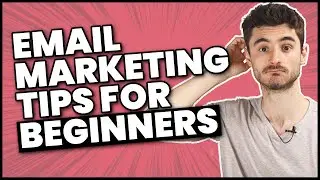 5 Powerful EMAIL MARKETING Tips for Beginners