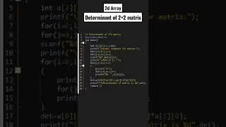 Determinant of 2*2 matrix | 2d array | #clanguage #shorts