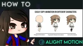 Easily Copy Animation on different Characters Tutorial in Alight Motion || Gacha StuClub Tutorial ||