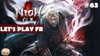 Let's Play Nioh - Episode 63 - Dans les souterrains labyrinthiques