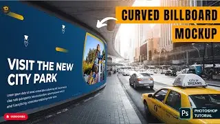 How to Make a Realistic Curved Billboard Mockup in Minutes