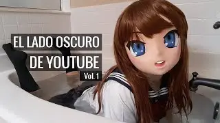 Vídeos del lado oscuro de YouTube [Vol. 1]