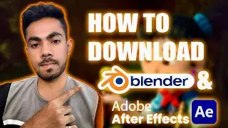 HOW TO DWONLOAD AND INSTALL BLENDER | AND ADOBE AFTER EFFECTS