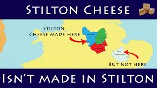 Why can’t you make Stilton cheese in Stilton (and was it ever made there)?