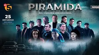 Piramida  1-Qism (Milliy serial) Пирамида 1-Қисм (Mиллий сериал)