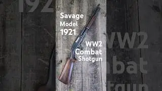 Savage Model 1921 WW2 Combat Shotgun
