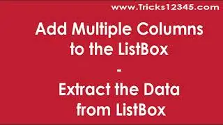 VBA Macros: Add Multiple Columns To ListBox And Extract Data