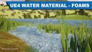 Unreal Water Material Part III - Water Foams - UE4 Tutorials #350