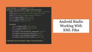 Android studio XML file - Android Studio Fundamentals