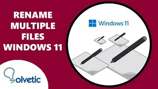 Rename Multiple Files on Windows 11 ✔️