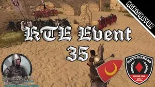 KTE Event 35! - Mount and Blade 2 Bannerlord
