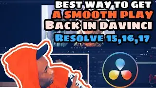 how to get a smooth playback in davinci resolve (2021-EASY WAY)