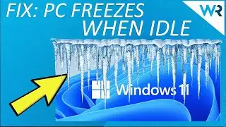 Windows 11 Computer Freezes and Unresponsive when Idle [FAST GUIDE]