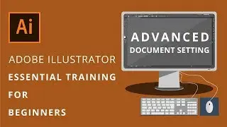 Adobe Illustrator Tutorial For Beginners | Advanced Document Setting in Hindi / Urdu