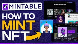 How To Mint NFTs on Mintable 2023 | Step By Step Guide ✅