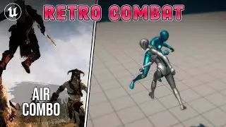 Unreal Engine 5 Tutorial: PS2 Style Combat (Part 5- Air Combo)