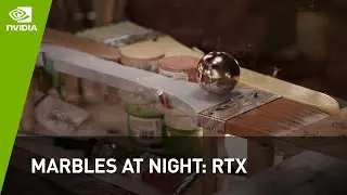 NVIDIA Marbles at Night RTX - Ray Traced Demo Powered by NVIDIA Omniverse | NVIDIA Studio