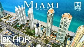 Miami, USA 🇺🇸 in 8K ULTRA HD HDR 60 FPS Dolby Vision™ Drone Video